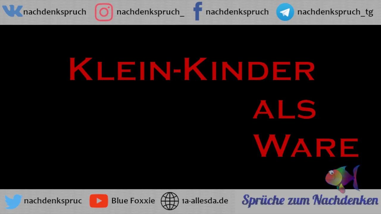 Klein-Kinder als "Ware" ⛔