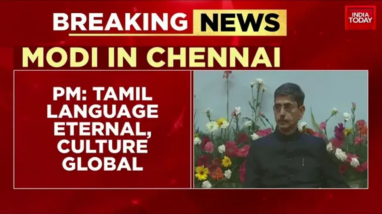 Tamil language is eternal, culture global PM Modi good