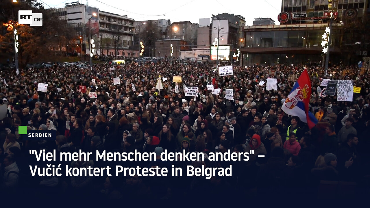 "Viel mehr Menschen denken anders" – Vučić kontert Proteste in Belgrad