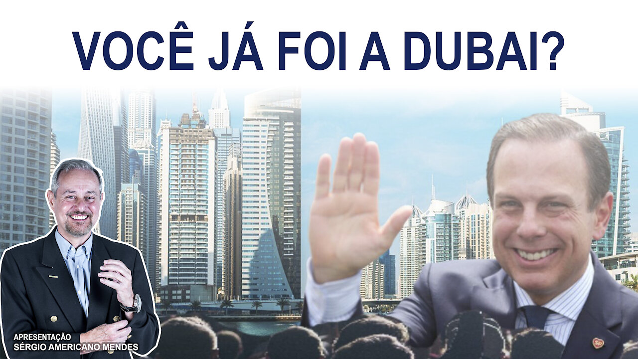 Fatos & Fakes - Quem aqui já foi a Dubai?