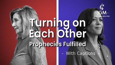 Prophecies Fulfilled - Prophet Julie Green - Turning on Each Other - Captions