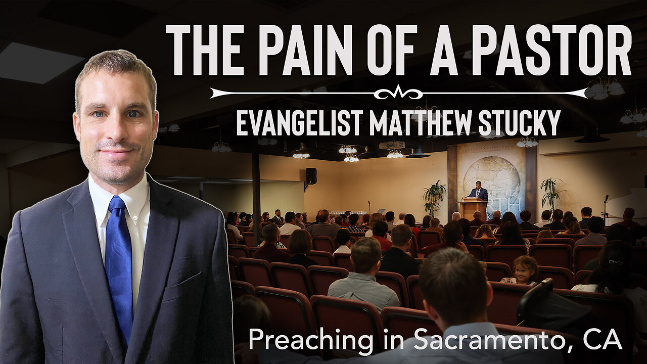 The Pain of a Pastor | Evangelist Matthew Stucky