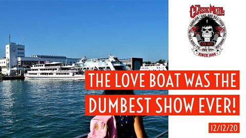 CMS - The Love Boat Was The Dumbest Show Ever