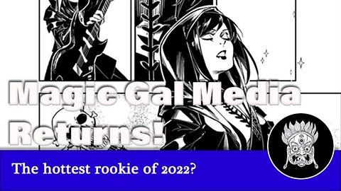 Magic Gal Media Returns - Black Rhapsody the hottest newcomer of 2022?