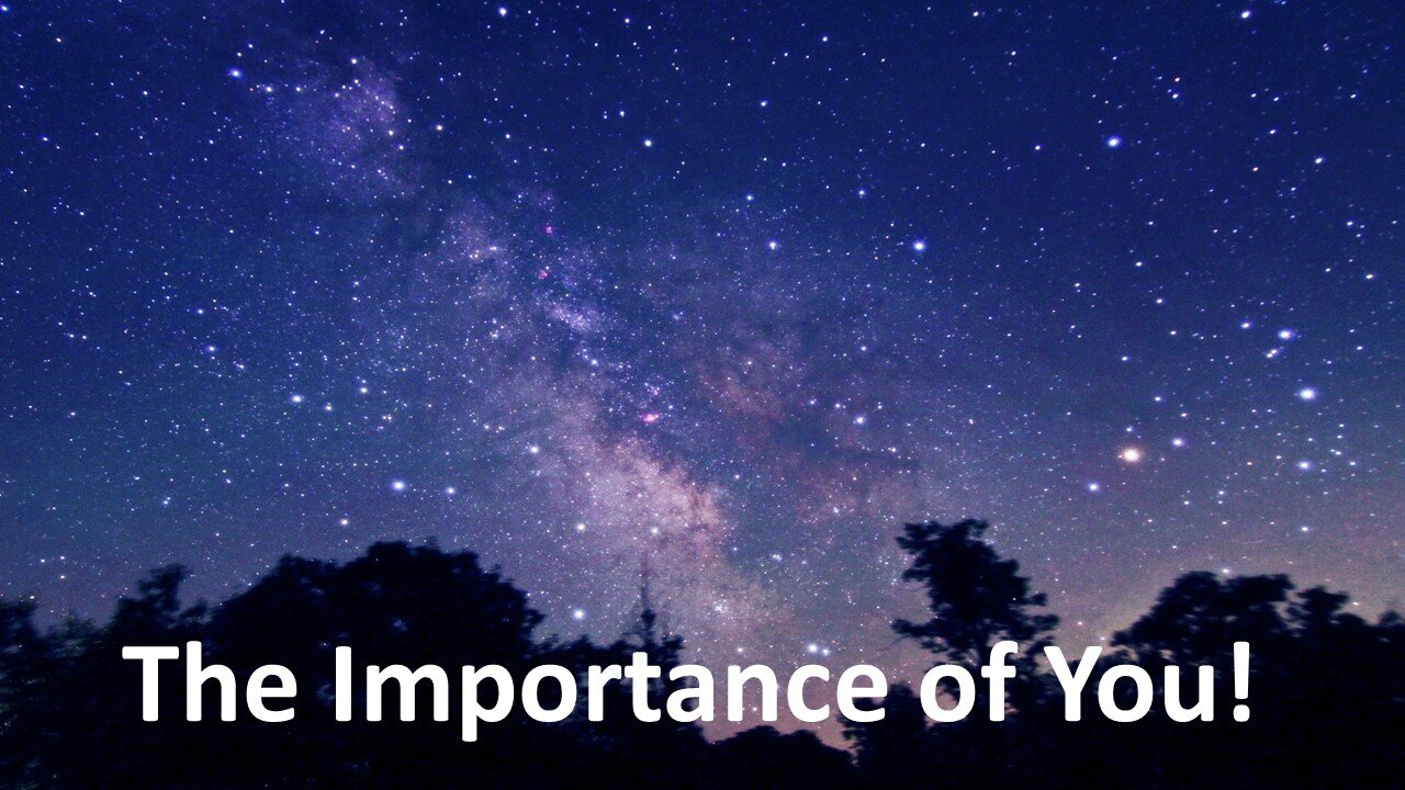 The Importance of You! - April 23, 2023