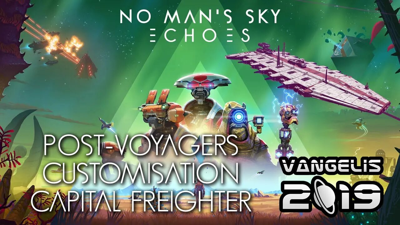 No Man's Sky | Echoes | PS5 | Normal | Post-Voyagers | Customisation | Capital Freighter