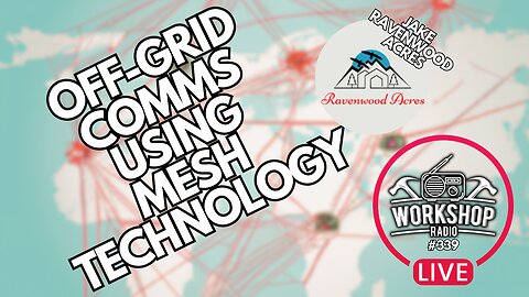 339. OFF-GRID COMMUNITCATIONS USING MESH TECHNOLOGY