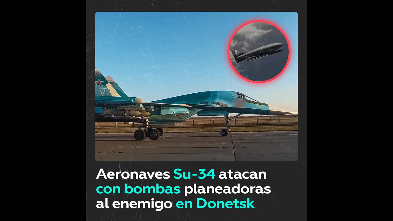 Bombarderos Su-34 diezman posiciones enemigas con bombas planeadoras