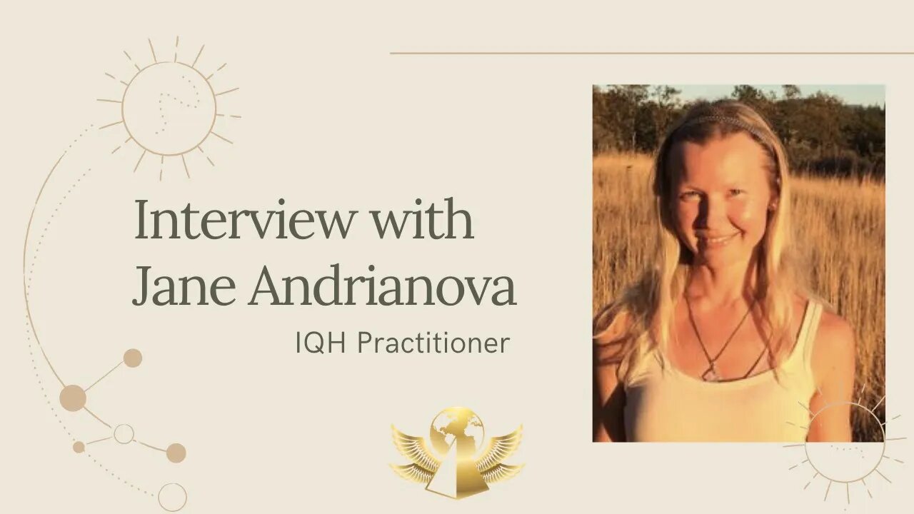 Interview with Jane Andrianova, IQH Practitioner