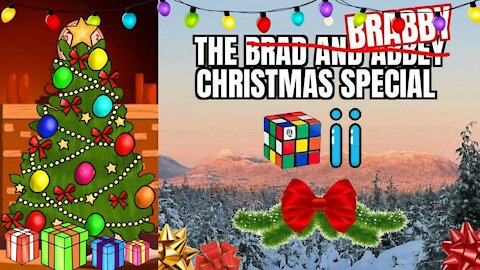 The Brad & Abbey Ep 7: Christmas Special!