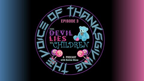 The Devil Lies to Children