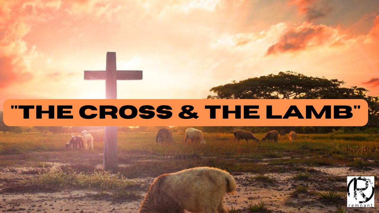 Sunday Service @ The Remnant with Pastor Todd Coconato | "The Cross and The Lamb"