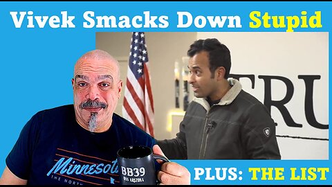 The Morning Knight LIVE! No. 1199- Vivek Smacks Down Stupid, PLUS: THE LIST