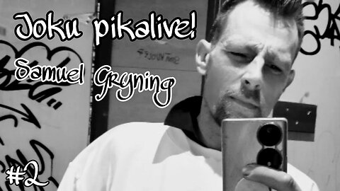 Joku pikalive! Samuel Gryning