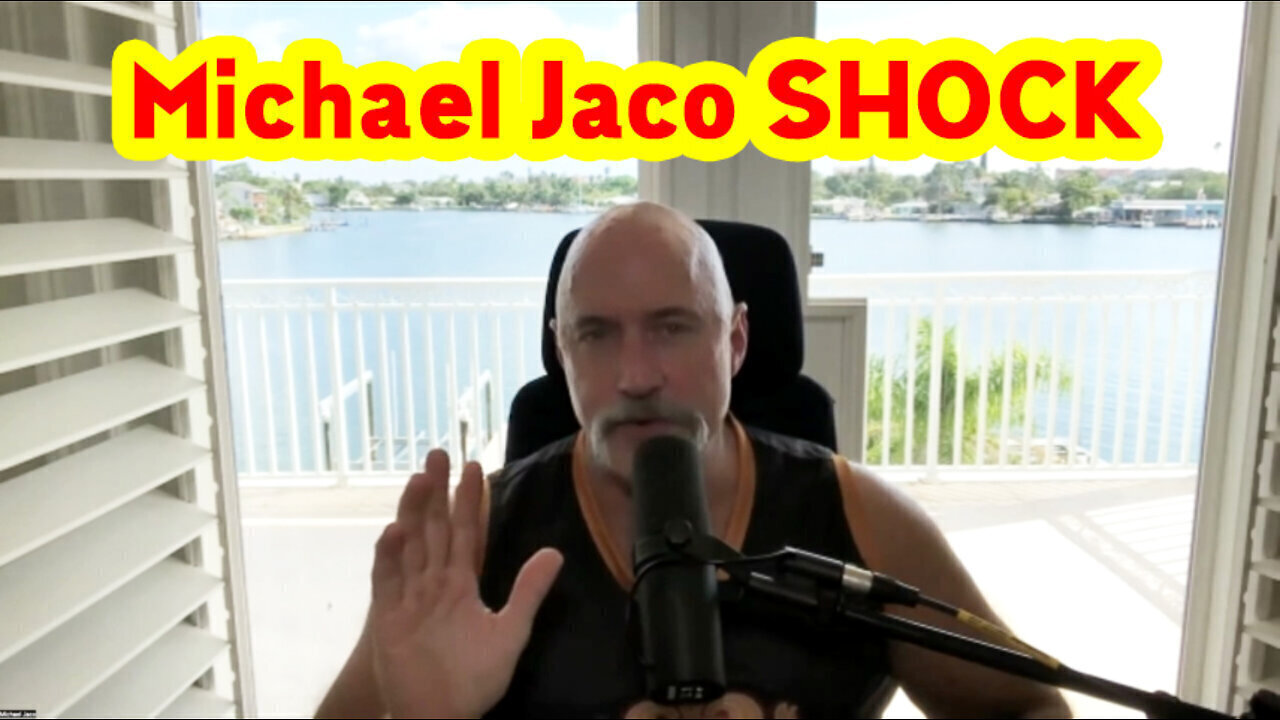 Michael Jaco SHOCKING 5.6.23 "The Storm is Upon us"