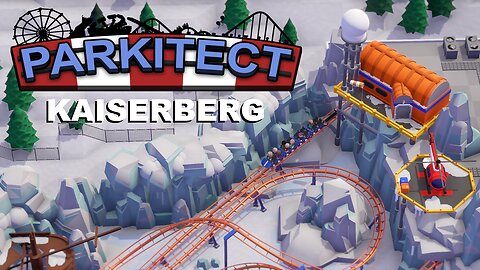 Parkitect Campaign - Kaiserberg - Episode 21