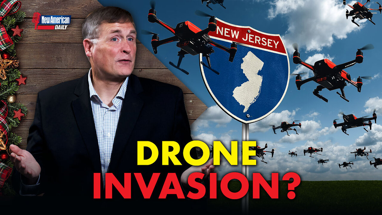 The Drone Invasion: What is Going on in Our Skies? | The New American Daily