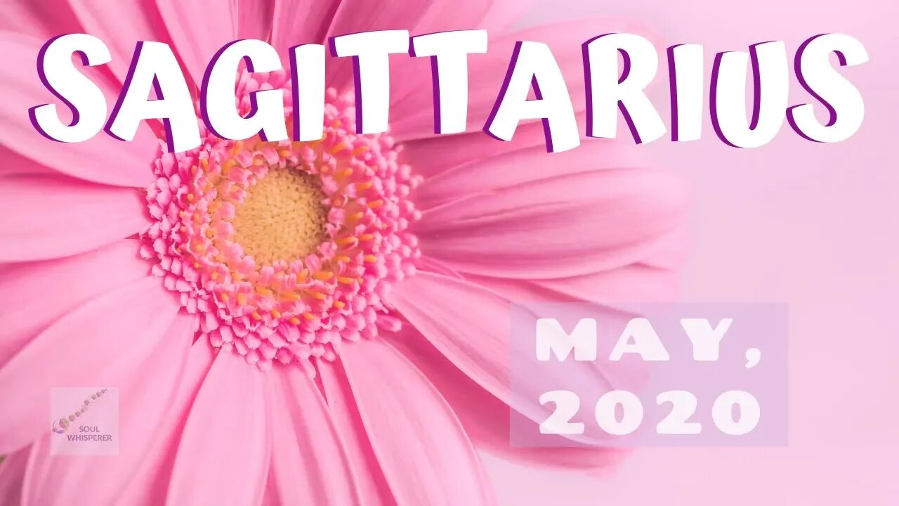 ♐ SAGITTARIUS ♐: Letting Go Of Pain * May 2020