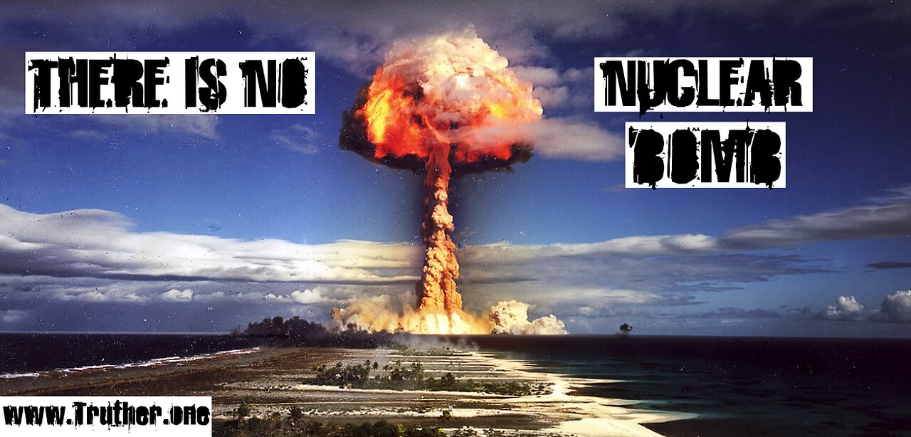 There is no nuclear bomb