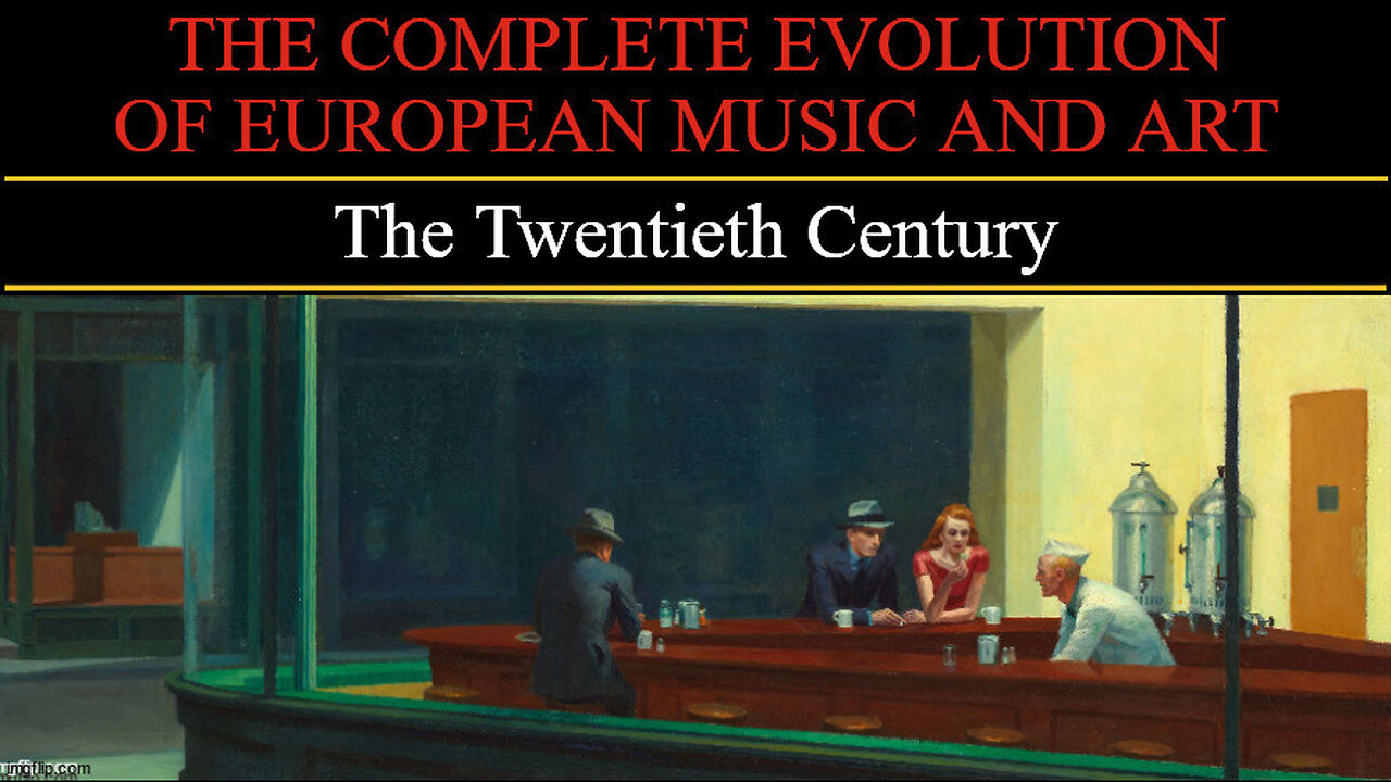 Timeline of European Art and Music - The Twentieth Century