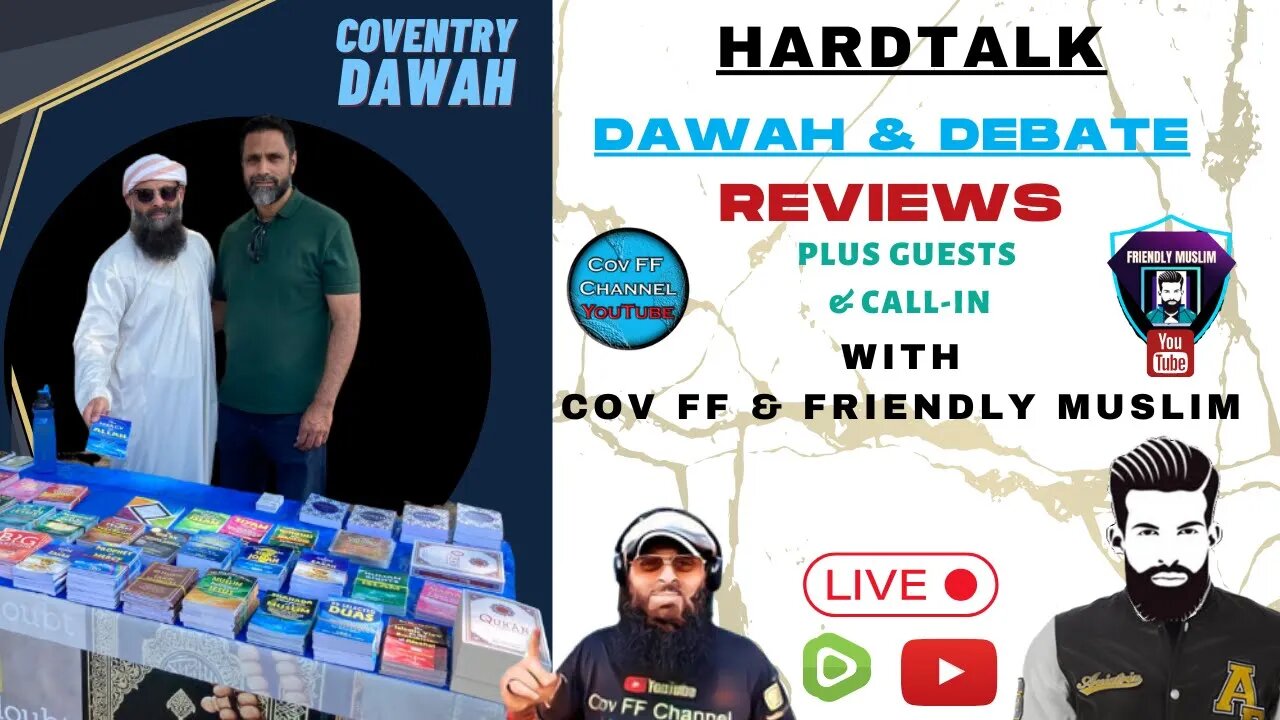 HARD TALK | COVENTRY DAWAH - DAWAH & DEBATE REVIEWS