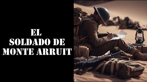 El soldado de Monte Arruit.
