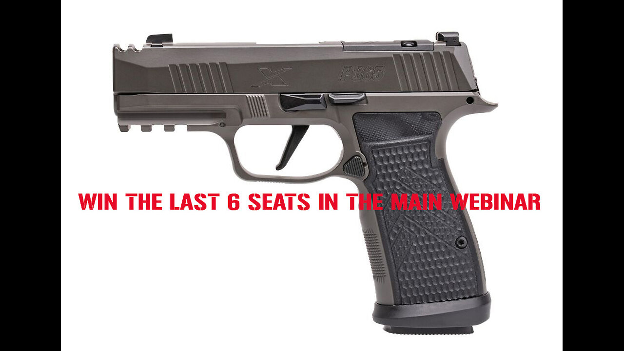 SIG SAUER P365 AXG LEGION MINI #3 FOR THE LAST 6 SEATS IN THE MAIN WEBINAR