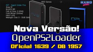 Open PS2 Loader (OPL) OFICIAL 1639 / DB 1957 - Nova versão! Conheças as novidades!