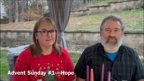 Advent Sunday #1—Hope