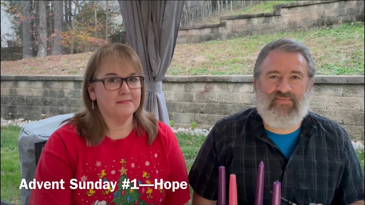 Advent Sunday #1—Hope