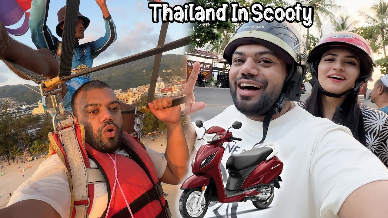 Scooter Par Poora Thailand Phuket Ghume 😍 | Parasailing At The Beach 😱