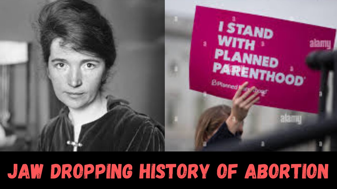 The Horrific History of Abortion: Margaret Sanger