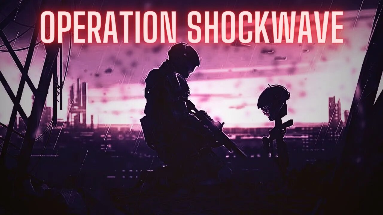 Operation Shockwave Series Intro