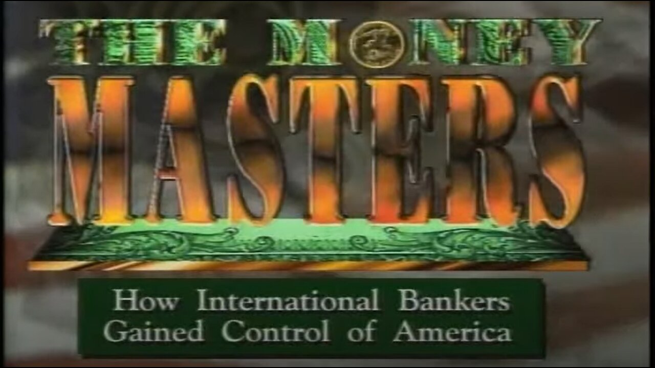 The Money Masters (1996)