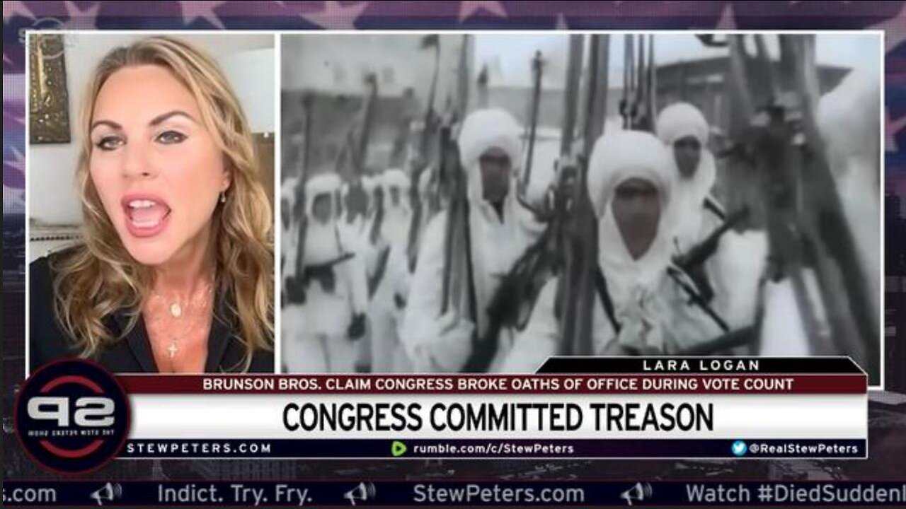 Lara Logan: Congress Committed Treason During 2020 Vote, Broke Oath of Office: BRUNSON BROTHER'S