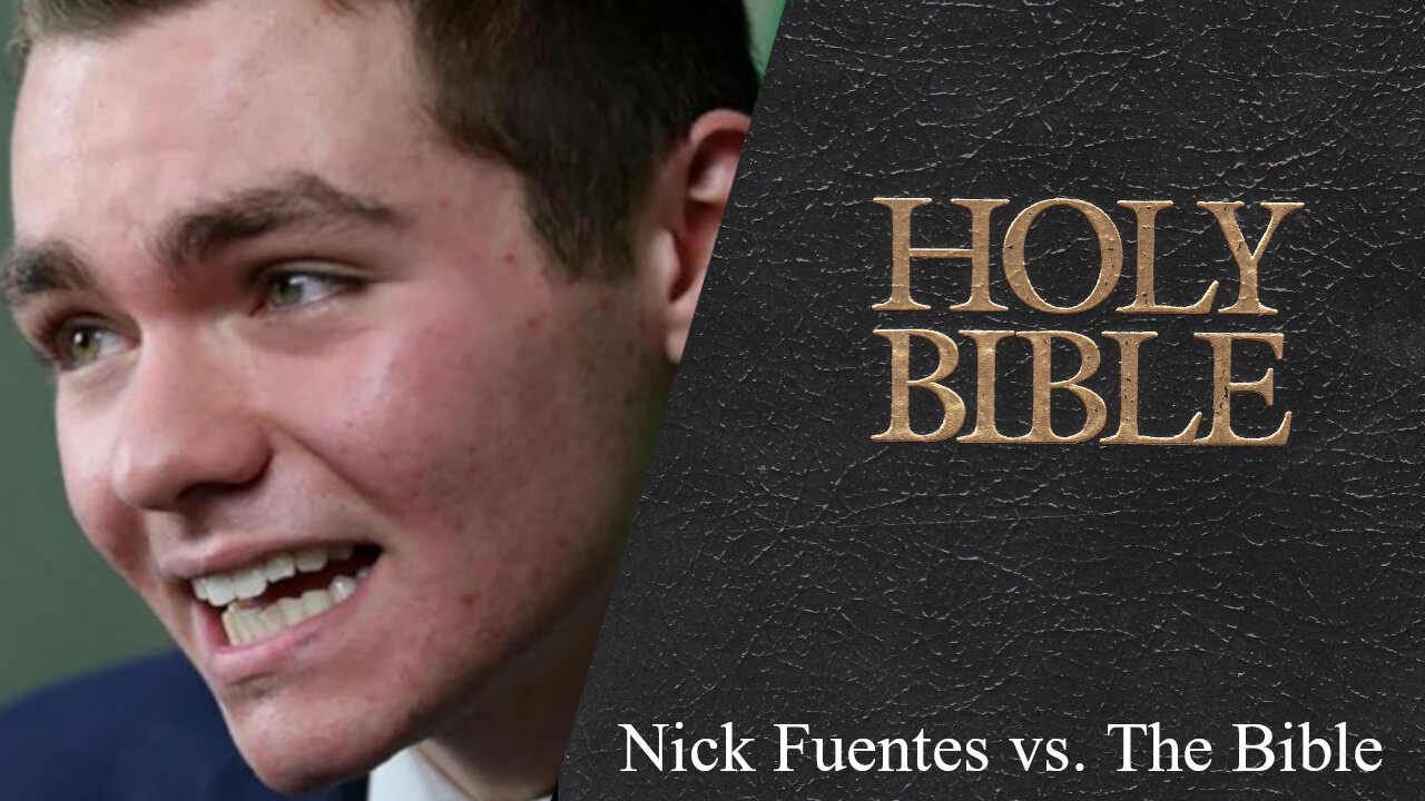 Nick Fuentes vs. The Bible: Mary and the Holy Ghost