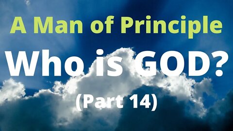 Who is GOD? | Part 14