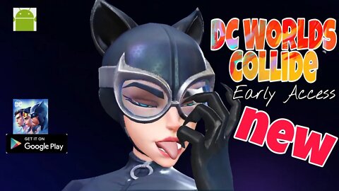 DC Worlds Collide - Early access(Beta) - for Android