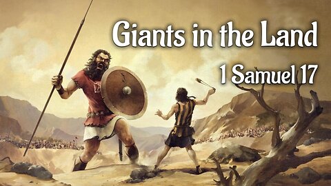 Dec. 31, 2023 - Sunday AM - MESSAGE - Giants in the Land (1 Sam. 17)
