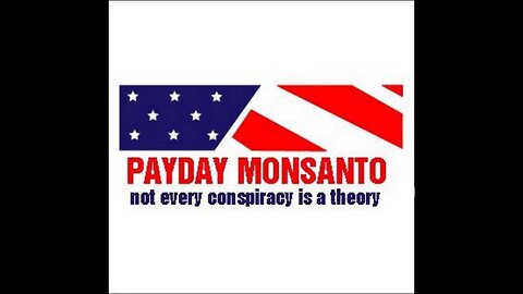 Payday Monsanto - The Big Bailout (Video)