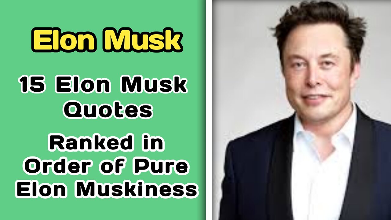 15 Elon Musk Quotes /Elon Musk video / part 2