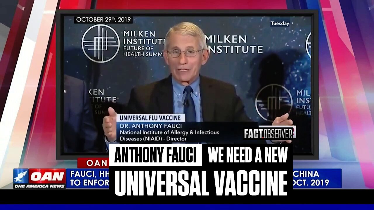 Anthony Fauci - We need a new universal vaccine