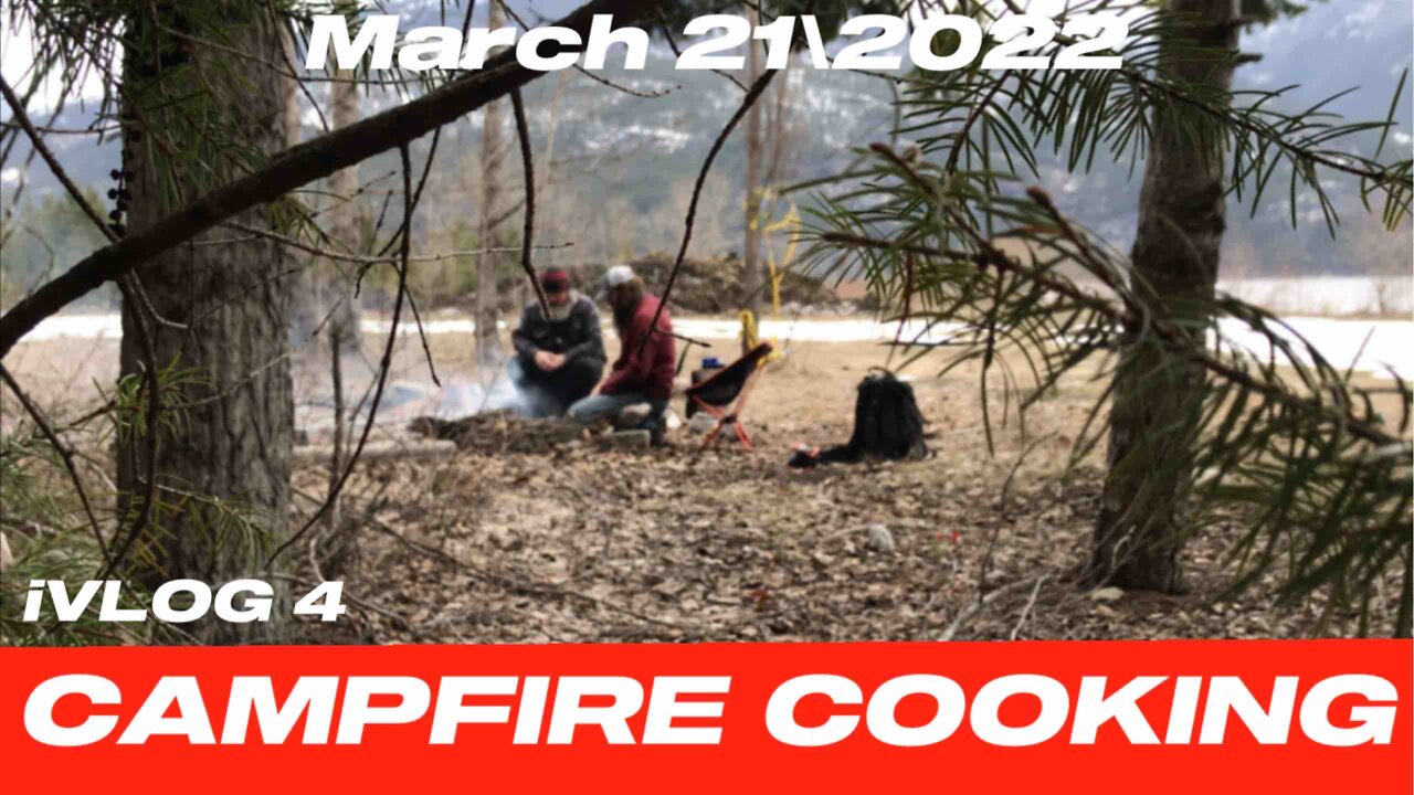 CAMPFIRE COOKING - iVLOG 4