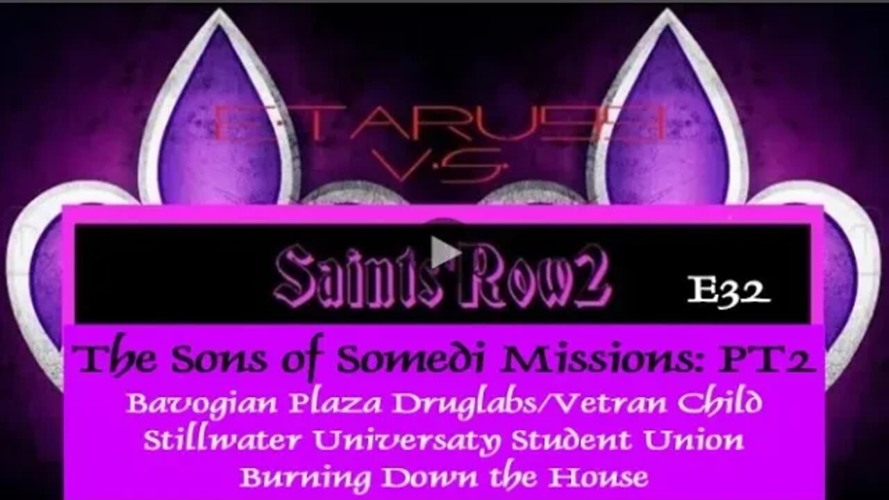 SaintsRow2 [E32] The Sons of Samedi Story Missions2