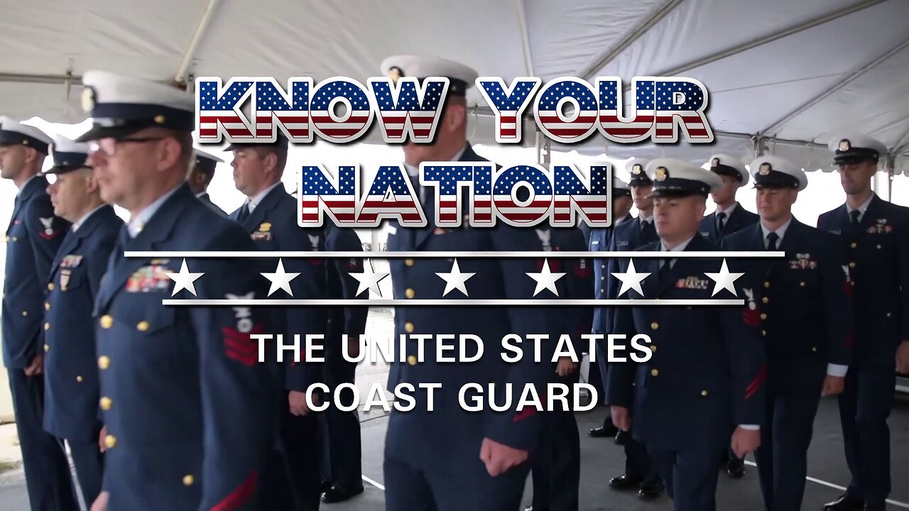 Know Your Nation: The United States Coast Guard