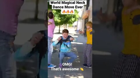 World Magical Neck Dance Move Ever🔥🔥🔥#shorts