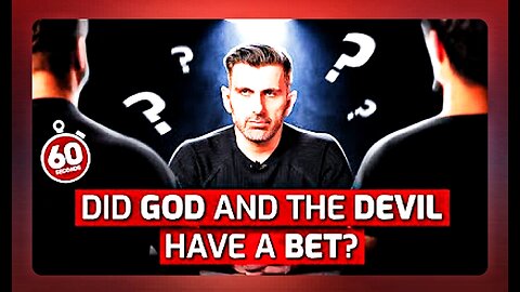 Why does God Allow the Devil? - Did God and the Devil Have a Bet? - Towards Eternity