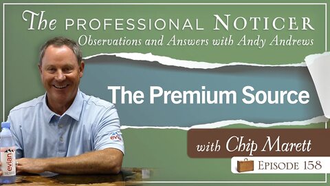 The Premium Source with Chip Marett