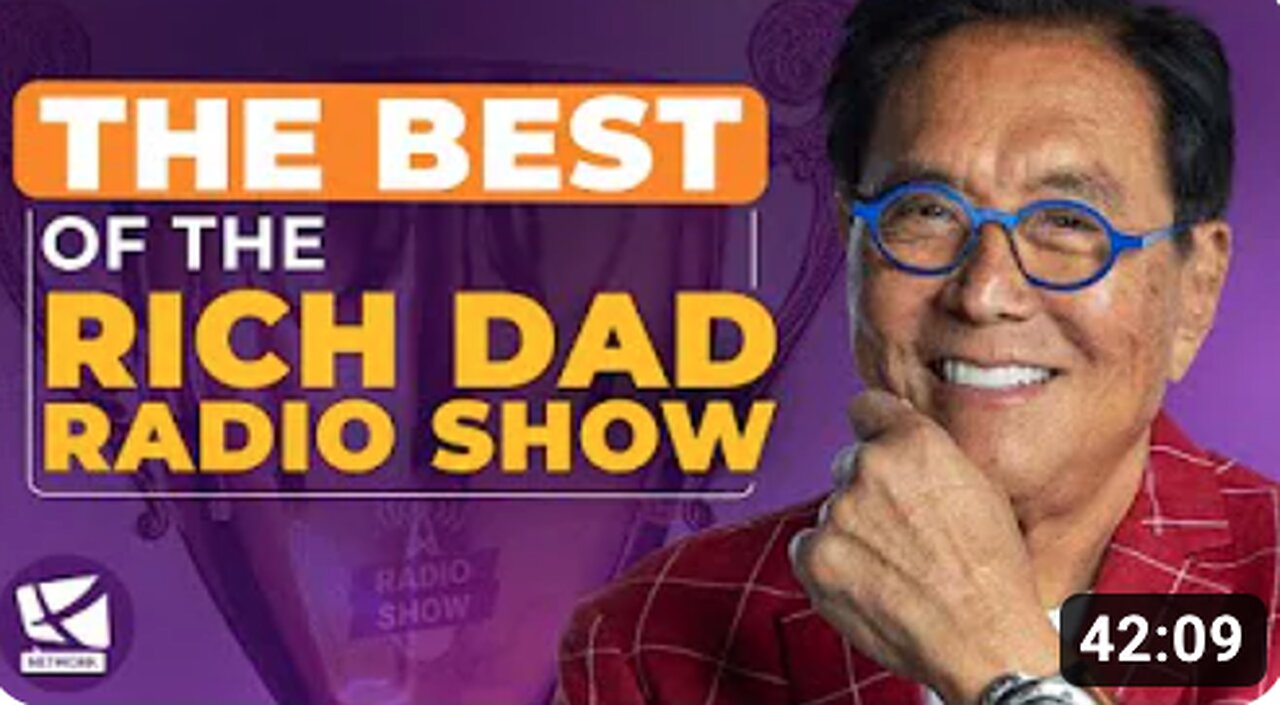 The BEST Moments of Rich Dad Radio Show - Robert Kiyosaki, Kim Kiyosaki