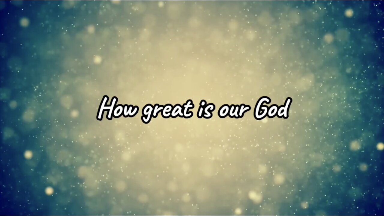 Chris Tomlin - How Great is Our God (World Edition) - with Lyrics